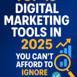 Top digital marketing tools of 2025 in futuristic interface