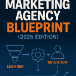Digital Marketing Agency Blueprint