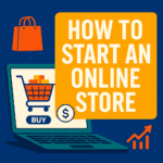 Learn how to start an online store